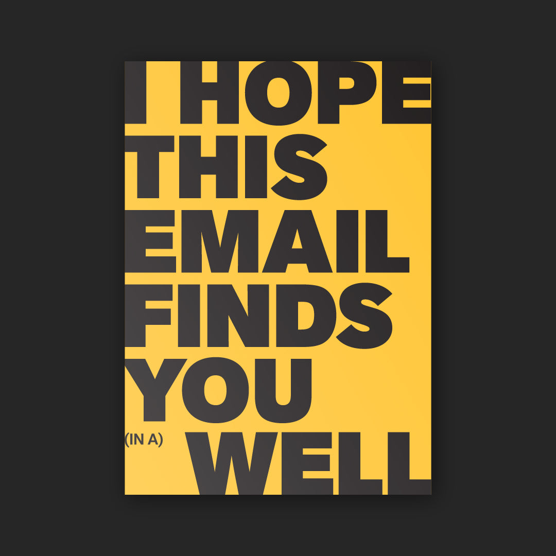i hope this email finds you (in a) well sticker